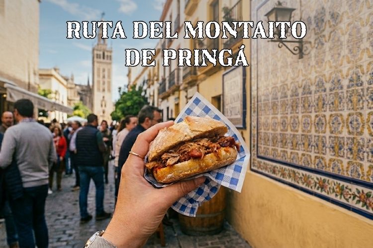 La Ruta Definitiva del Montaíto de Pringá en Sevilla: 4 Paradas Sagradas 